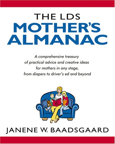 Stock image for The LDS Mother's Almanac for sale by SecondSale