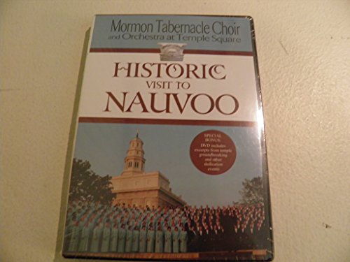 Stock image for Historic Visit to Nauvoo: Mormon Tabernacle Choir and Orchestra at Temple Square for sale by Sugarhouse Book Works, LLC