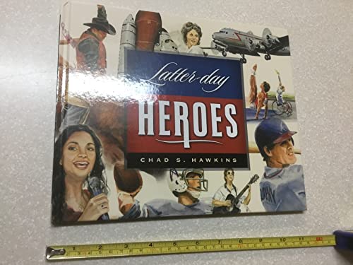 Imagen de archivo de Latter-Day Heroes a la venta por ThriftBooks-Dallas