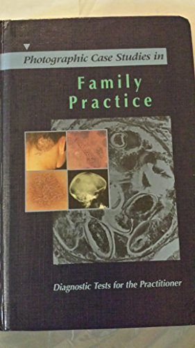 Stock image for Photographic Case Studies In Family Practice for sale by Library House Internet Sales