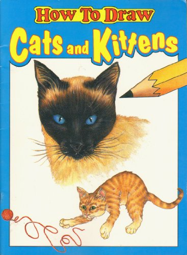 Stock image for How to draw cats and kittens for sale by Better World Books