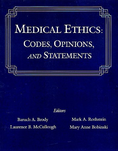 Stock image for Medical Ethics: Codes, Opinions, and Statements for sale by Never Too Many Books