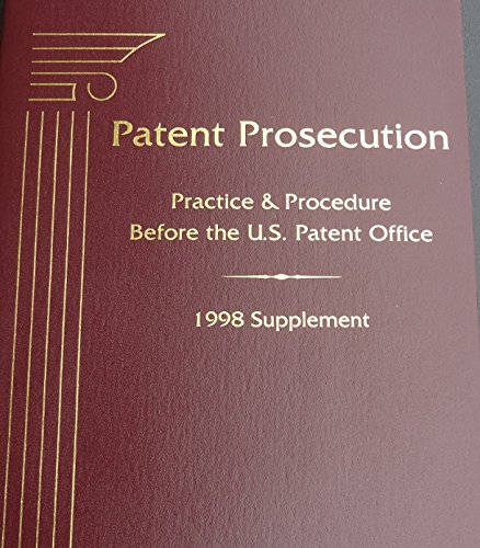 Stock image for Patent Prosecution 1998 Supplement w/Disk And Case Digest for sale by Mispah books