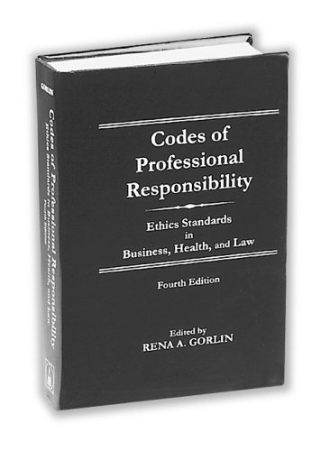 Stock image for Codes of Professional Responsibility: Ethics Standards in Business, Health, and Law for sale by ThriftBooks-Dallas
