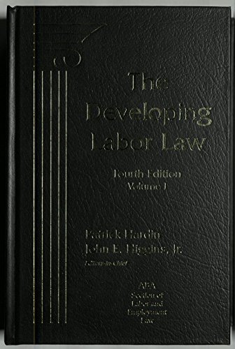 9781570181498: The Developing Labor Law: The Board, the Courts, and the National Labor Relations Act