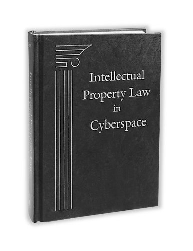 Beispielbild fr Intellectual Property Law in Cyberspace zum Verkauf von HPB-Red