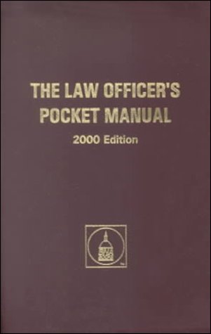The Law Officer's Pocket Manual 2000 (9781570181771) by Unknown Author