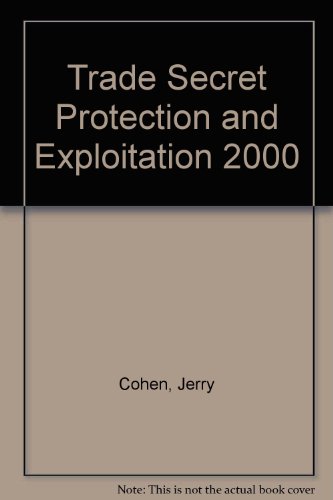 Stock image for Trade Secret Protection and Exploitation 2000 for sale by Hawking Books