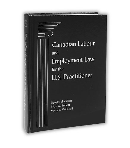 9781570182143: Canadian Labour and Employment Law for the U.S. Practitioner