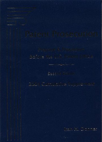 Imagen de archivo de Patent Prosecution: Practice and Procedure before the U. S. Patent Office, 2001 Supplement a la venta por Unique Books For You