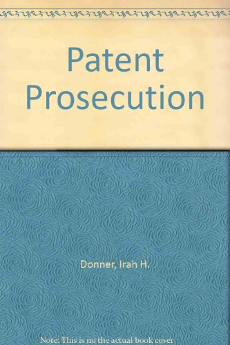 Imagen de archivo de Patent Prosecution: Volumes I and II, with softcover 2005 Cumulative Case Digest a la venta por HPB-Red