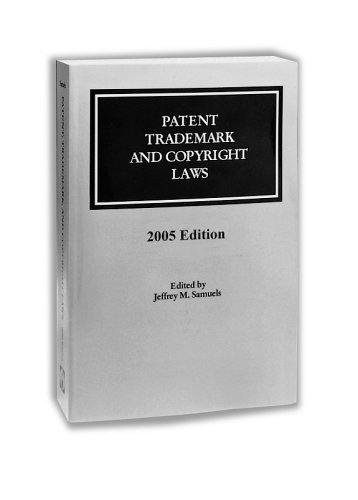 Imagen de archivo de Patent, Trademark, And Copyright Laws, 2006 a la venta por HPB-Red