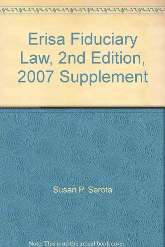 Stock image for ERISA Fiduciary Law, 2nd Edition: Pension Protection Act Supplement for sale by Tiber Books