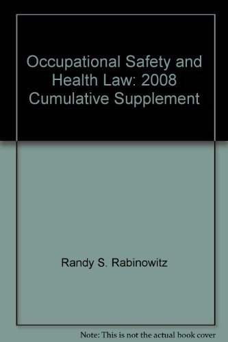 Stock image for Occupational Safety and Health Law: 2008 Cumulative Supplement for sale by Better World Books