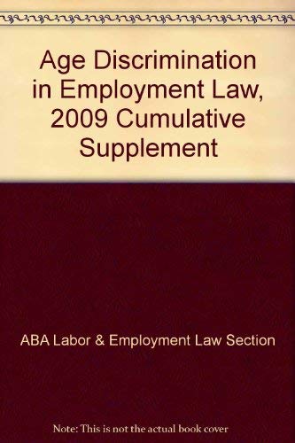 Imagen de archivo de Age Discrimination in Employment Law, 2009 Cumulative Supplement a la venta por Ebooksweb