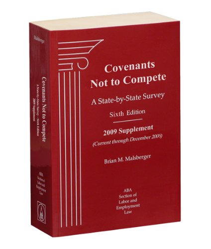 Imagen de archivo de Covenants Not To Compete, 6th Edition, 2009 Supplement a la venta por Ebooksweb