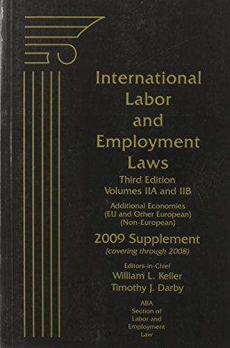 Imagen de archivo de International Labor and Employment Laws: 2009 Supplement (Covering Through 2008), Additional Economies (EU and Other European) (Non-European): IIA - IIB a la venta por Ebooksweb