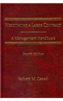 Stock image for Negotiating a Labor Contract: A Management Handbook, Fourth Edition for sale by HPB-Red