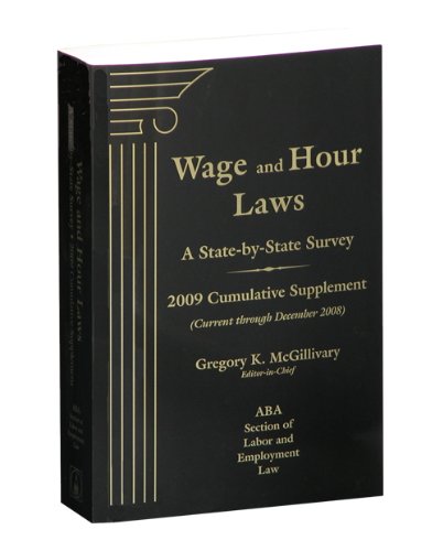 Imagen de archivo de Wage and Hour Laws: A State-by-State Survey, 2009 Cumulative Supplement a la venta por Ebooksweb
