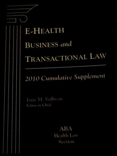 Imagen de archivo de E-Health Business and Transactional Law, 2010 Cumulative Supplement a la venta por Bookensteins