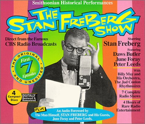 Imagen de archivo de Stan Freberg: The First 7 Episodes (4-CD set) (Smithsonian Historical Performances) a la venta por Bookmans