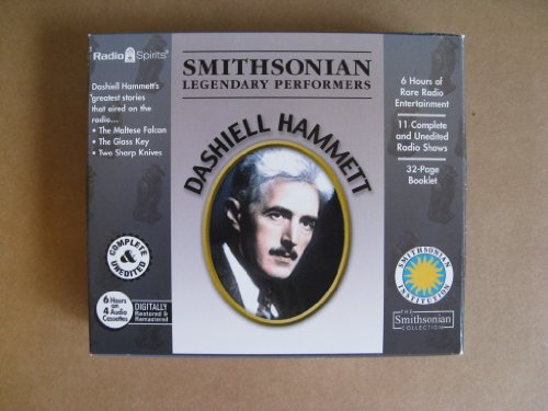 Dashiell Hammett: The Father of Hard-Boiled Fiction (Smithsonian Legendary Performers)