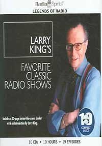 Beispielbild fr Larry King's Favorite Classic Radio Shows: 19 Episodes zum Verkauf von medimops