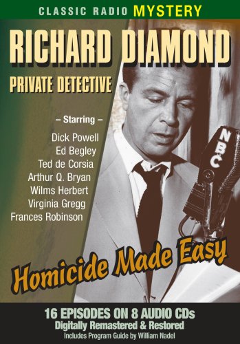 Beispielbild fr Richard Diamond: Homicide Made Easy (Old Time Radio) zum Verkauf von Books From California