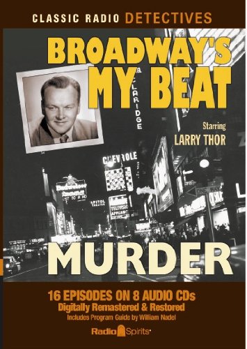 Beispielbild fr Broadway's My Beat (Old Time Radio) zum Verkauf von HPB-Red