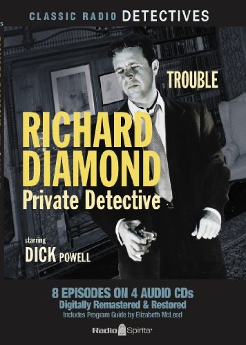 Beispielbild fr Richard Diamond Private Detective (Old time Radio) zum Verkauf von HPB-Emerald