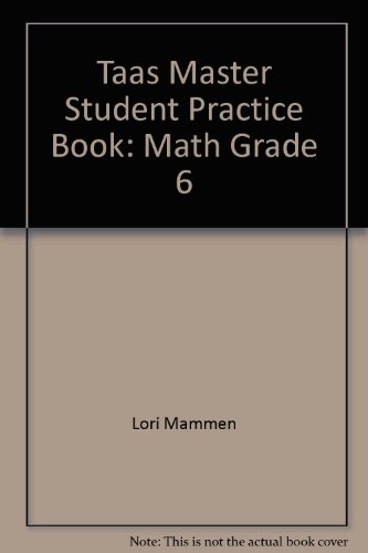 Beispielbild fr Taas Master Student Practice Book: Math, Grade 6 zum Verkauf von HPB-Red