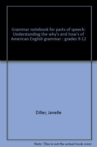 Imagen de archivo de Grammar Notebook: Book 1, Parts of Speech, Grades 9-12 a la venta por ThriftBooks-Dallas