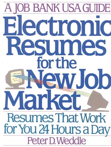 9781570230080: Electronic Resumes for the New Job Market: Resumes That Work For You 24 Hours A Day