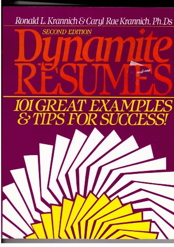 Imagen de archivo de Dynamite Resumes: 101 Great Examples and Tips for Success a la venta por Wonder Book