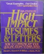 Beispielbild fr High Impact Resumes and Letters : How to Communicate Your Qualifications to Employers zum Verkauf von Better World Books