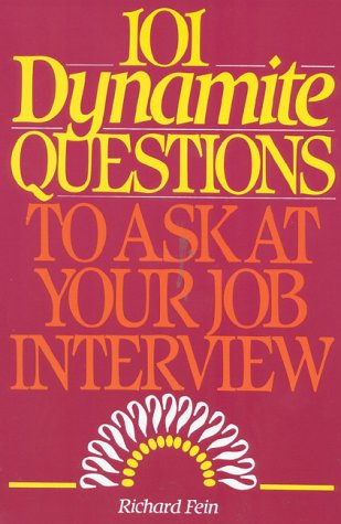 Stock image for 101 Dynamite Questions To Ask At Your Job Interview for sale by Wonder Book