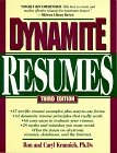 Beispielbild fr Dynamite Resumes : 101 Great Examples and Tips for Success! zum Verkauf von Better World Books