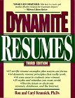 Imagen de archivo de Dynamite Resumes : 101 Great Examples and Tips for Success! a la venta por Better World Books