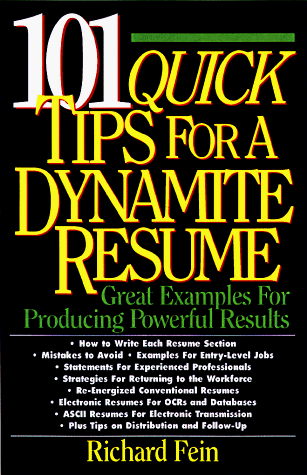 Beispielbild fr 101 Quick Tips for a Dynamite Resume : Great Examples for Producing Powerful Results zum Verkauf von Better World Books