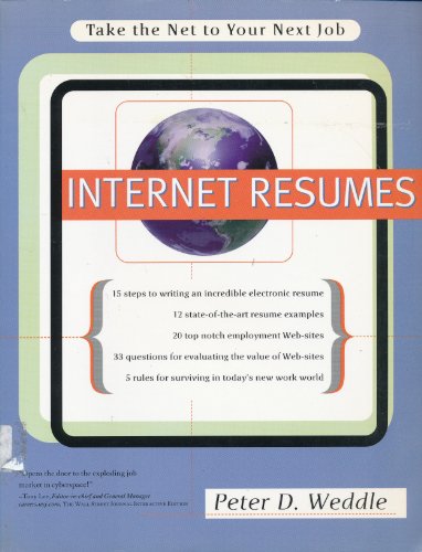 Stock image for Internet Resumes : Take the Net to Your Next Job! for sale by Better World Books