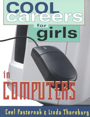 9781570231032: Cool Careers for Girls in Computers (Cool Careers for Girls Series)