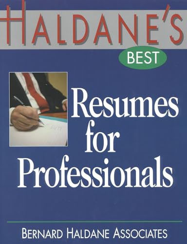 Beispielbild fr Haldane's Best Resumes For Professionals zum Verkauf von Wonder Book