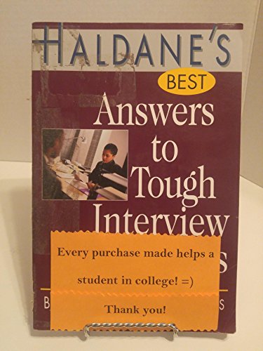 Stock image for Haldane's Best Answers to Tough Interview Questions for sale by Better World Books