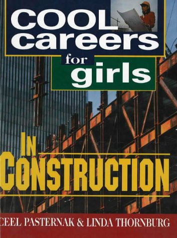 Beispielbild fr Cool Careers for Girls in Construction zum Verkauf von ThriftBooks-Dallas