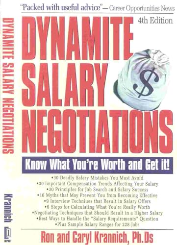 Beispielbild fr Krannich, R: Dynamite Salary Negotiations: Know What You're Worth and Get It! zum Verkauf von Antiquariat Armebooks