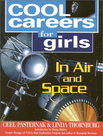 Beispielbild fr Cool Careers for Girls in Air and Space zum Verkauf von Better World Books: West