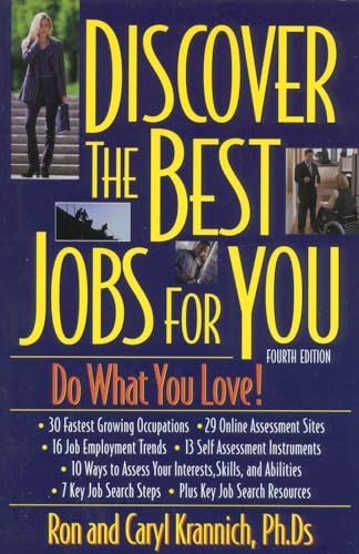 Imagen de archivo de Discover the Best Jobs for You: Do What You Love a la venta por Half Price Books Inc.