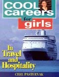 Beispielbild fr Cool Careers for Girls in Travel and Hospitality zum Verkauf von Better World Books