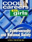 Imagen de archivo de Cool Careers for Girls in Cybersecurity and National Safety a la venta por More Than Words