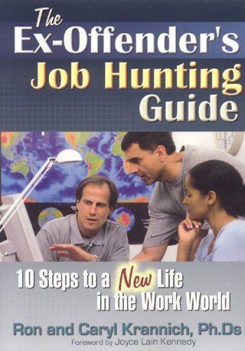 Stock image for The Ex-Offender's Job Hunting Guide : 10 Steps to a New Life in the Work World for sale by Better World Books: West